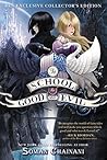 The School for Good and Evil by Soman Chainani