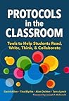 Protocols in the Classroom: Tools to Help Students Read, Write, Think, and Collaborate