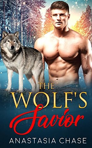 The Wolf's Savior (Alpha Wolves of Myre Falls #4)