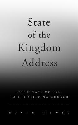 State of the Kingdom Address: God's Wake-Up Call To the Sleeping Church