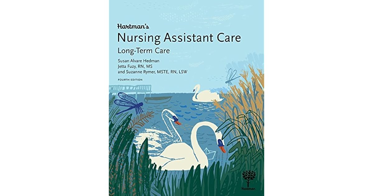 Hartman S Nursing Assistant Care By Susan Alvare Hedman