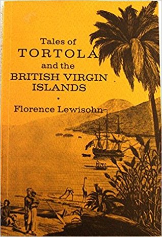 Tales of Tortola and the British Virgin Islands