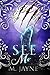See Me (The Novus Pack #1)