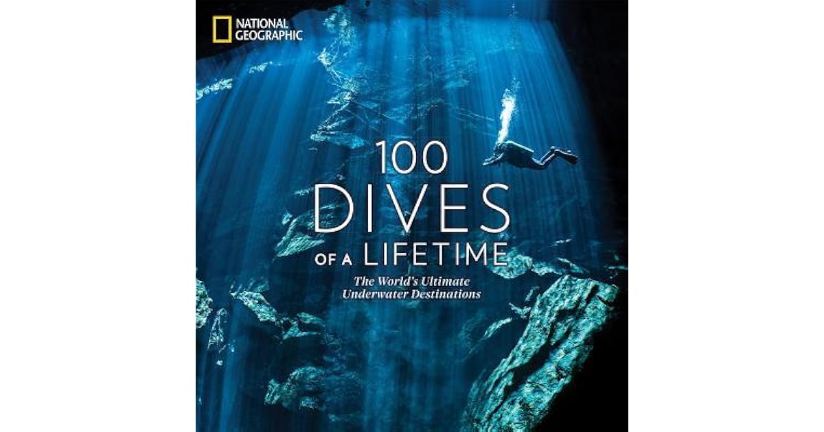 100 Dives Of A Lifetime