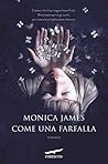 Come una farfalla by Monica  James
