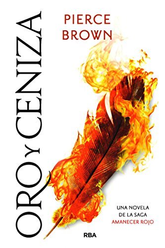 Portada de Oro y ceniza, de Pierce Brown