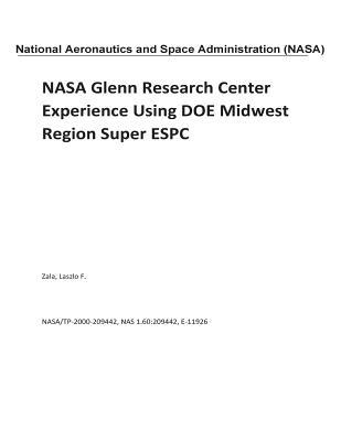 NASA Glenn Research Center Experience Using Doe Midwest Region Super Espc