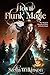 How to Flunk Magic (The Mag...