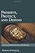 Preserve, Protect, and Defend by Barbara Appelbaum
