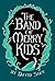 The Band of Merry Kids