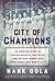 City of Champions: An Ameri...