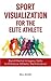 Sport Visualization for the...