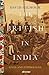 The British in India: Three Centuries of Ambition and Experience