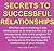 Secrets To Successful Relationships by David R. Portney