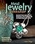 Metal Jewelry Workshop: Ess...