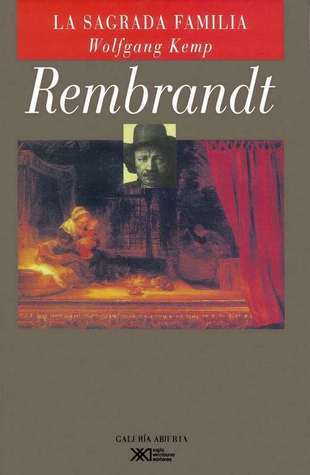 Rembrandt: la Sagrada Familia o el arte de correr la cortina (Paperback)