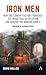 Iron Men: How One London Fa...