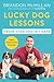 Lucky Dog Lessons: From Renowned Expert Dog Trainer and Host of Lucky Dog: Reunions