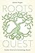 Roots Quest by Jackie Hogan Roots Quest by Jackie Hogan