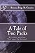 A Tale of Two Packs by Brionna Paige McClendon