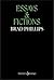 Essays & Fictions