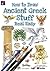 How To Draw Ancient Greek Stuff Real Easy: Easy step by step drawing guide (Draw Stuff Real Easy)