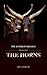 THE HORNS: ZAMBEZI TRILOGY:...