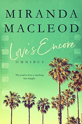 Love's Encore: The Complete Trilogy (Love's Encore, #1-3)