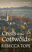 Crisis in the Cotswolds