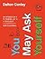 You May Ask Yourself: An Introduction to Thinking like a Sociologist