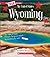 Wyoming (True Book My Unite...