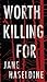 Worth Killing For (A Julia Gooden Mystery)