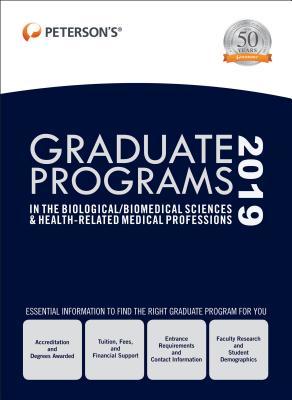 Graduate Programs in the Biological/Biomedical Sciences & Health-Related Medical Professions 2019 (Grad 3)