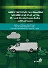 Internet of Things in Automotive Industries and Road Safety by Raghuveer Chimata