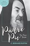 Padre Pio: The Tr...