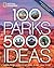 100 Parks, 5,000 Ideas: Whe...