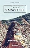 Femme de caractère (French Edition) Femme de caractère (French Edition)