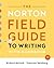 The Norton Field Guide to Writing: with Handbook