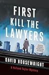 First, Kill the Lawyers (Holland Taylor, #5)