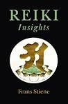 Reiki Insights by Frans Stiene Reiki Insights by Frans Stiene