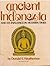 Ancient Indonesia and Its Influence in Modern Times by Donald E. Weatherbee