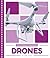 Drones (21st Century Inventions)