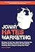 Jonny Hates Marketing by Jonny Cooper