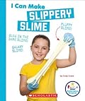 I Can Make Slippery Slime