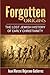 Forgotten Origins: The Lost Jewish History of Jesus and Early Christianity