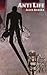 Anti Life (Anti Life #1)
