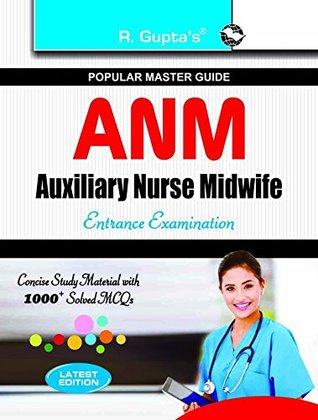 Auxiliary Nurse Midwife Anm Entrance Exam Guide By Rph Editorial Board