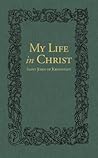 My Life in Christ...