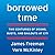Borrowed Time: Two Centurie...
