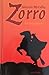 Zorro by Johnston McCulley